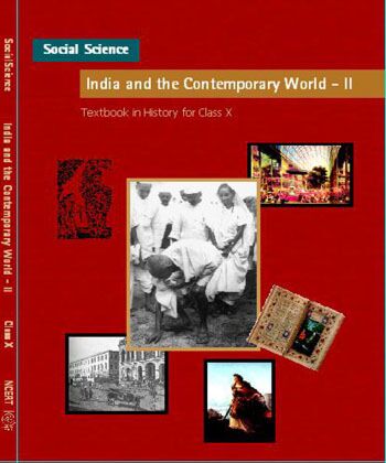 NCERT | India and the Contemporary World-II Textbook of History for Class 10 |