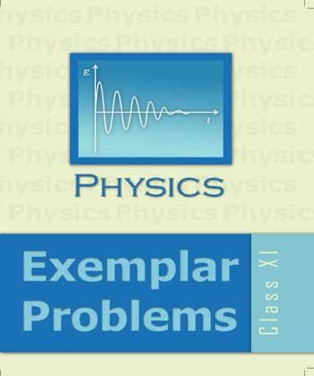 NCERT Exemplar Problems of Physics for Class 11