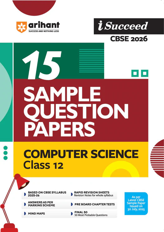 i-Succeed CBSE 2026 – Computer Science Class 12 | 15 Sample Question Papers | Rapid Revision Sheets | Mind Maps | Final 50 Most Probable Questions | As per Latest CBSE Sample Paper