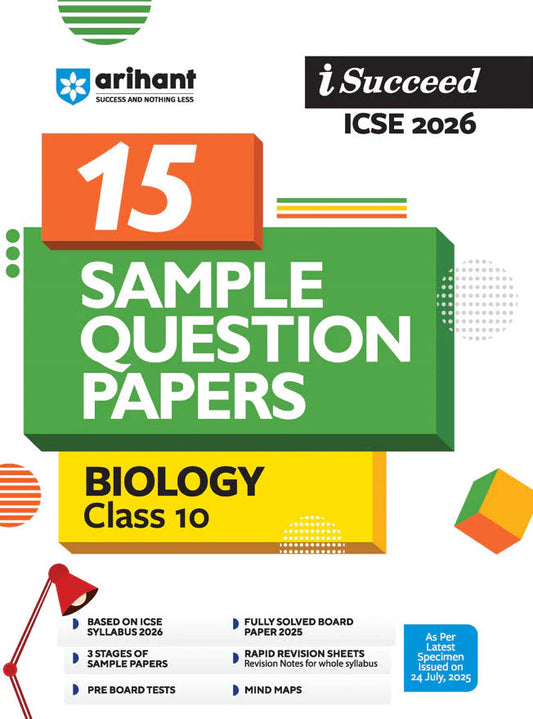 i-Succeed CBSE 2026 — Biology Class 10 | 15 Sample Question Papers | Rapid Revision Sheets | 3 Stages of Sample Papers | Fully Solved Board Paper 2025 | Based on Latest CBSE Sample Paper