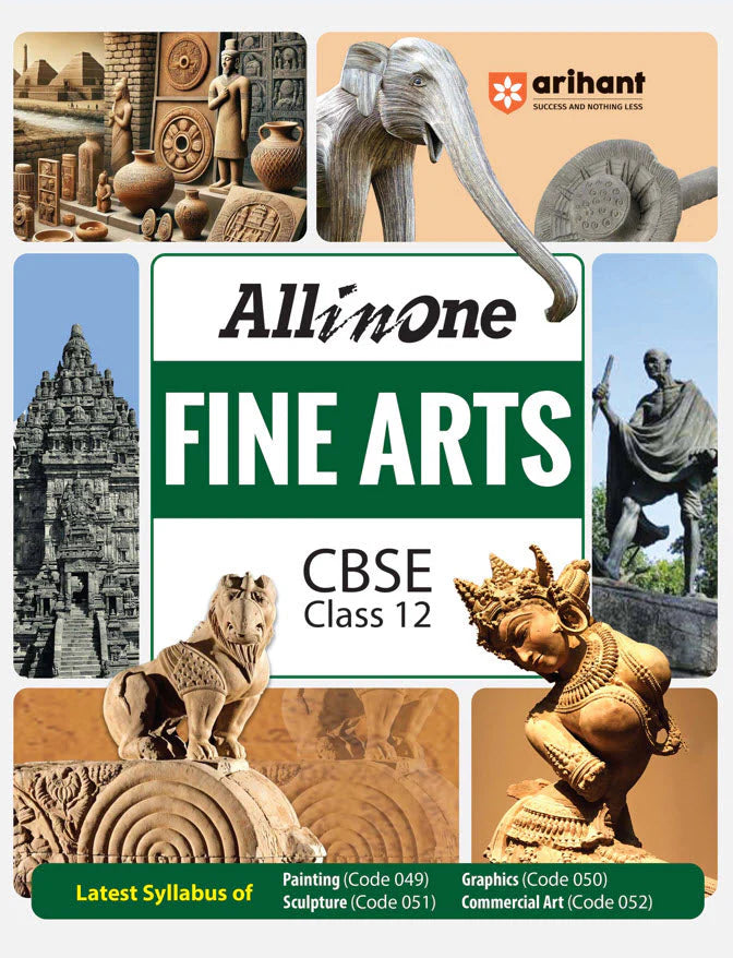 CBSE All in one Fine Arts Class 12 Exam 2025-26 | Latest Syllabus of Painting (Code 049), Graphics (Code 050), Sculpture (Code 051), Commercial Art (Code 052)