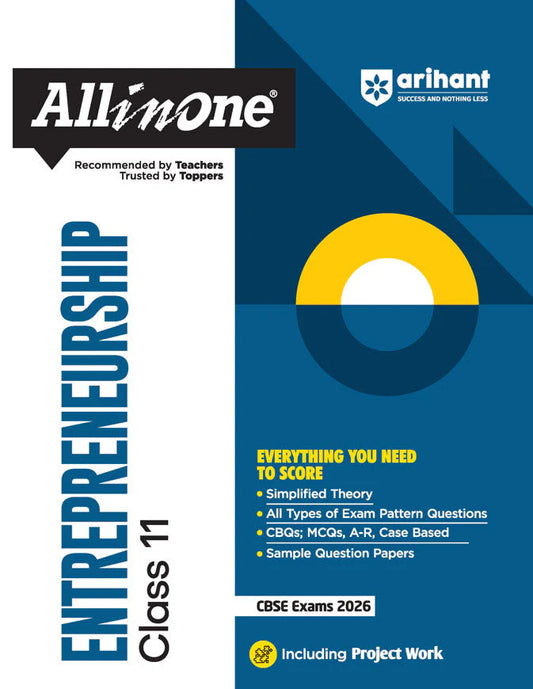 CBSE All in One Entrepreneurship Class 11 Exam 2025-26 | Simplified thoery, CBQs, MCQs, A-R, Case Based, Sample Question Papers | Including Project Work