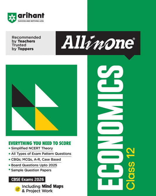CBSE All in One Economics Class 12 Exam 2025-26 | Simplified Theory, Case Based with Sample Question Papers | Including Mind Map & Practical Work