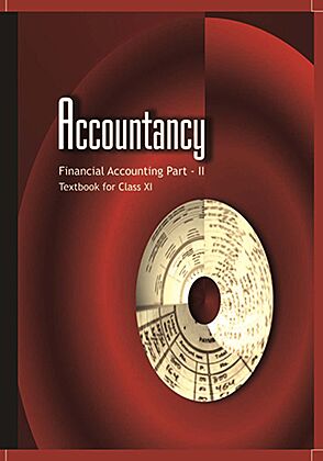 NCERT | Accountancy Financial Accounting Part 2 Textbook for Class 11 |