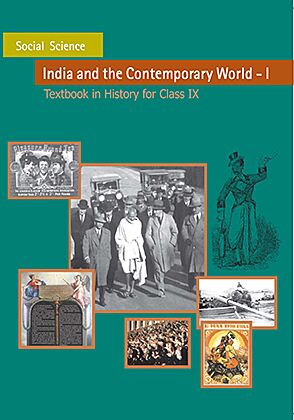 NCERT | India and The Contemprory World 1 Textbook of History for Class 9 |