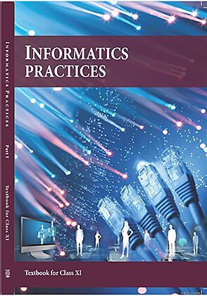 NCERT | Informatics Practices Textbook for Class 11 |