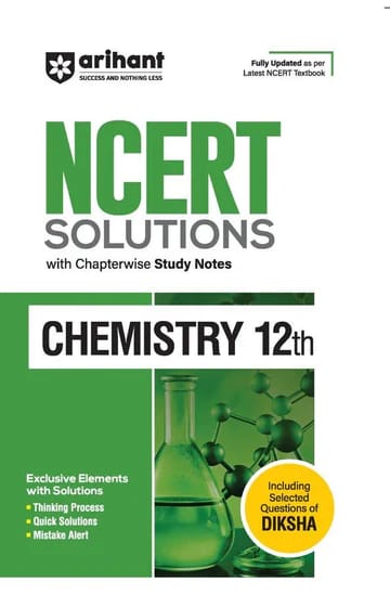 Arihant NCERT Solutions Chemistry with Chapterwise Study Notes Class 12 | Latest Edition