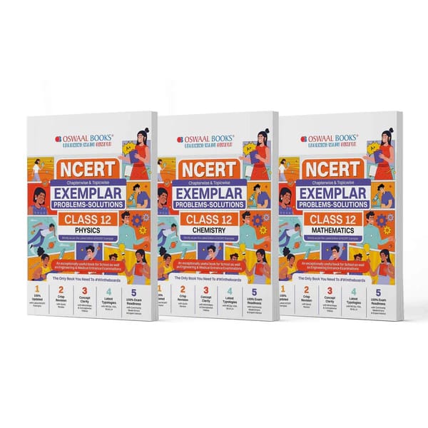 Class 12 Physics, Chemistry and Mathematics NCERT Exemplar Problems Solutions | Oswaal | Latest Edition