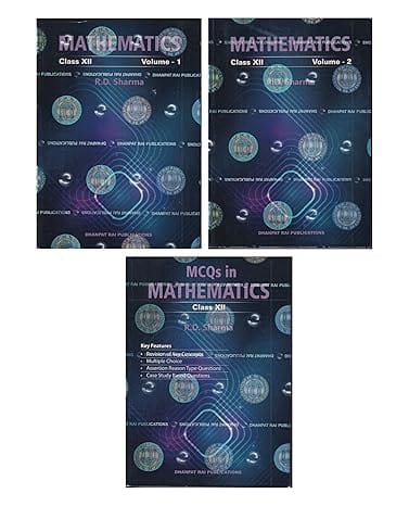 RD Sharma Class 12 Mathematics volume 1, volume 2 and MCQ | Dhanpat Rai | Latest Edition