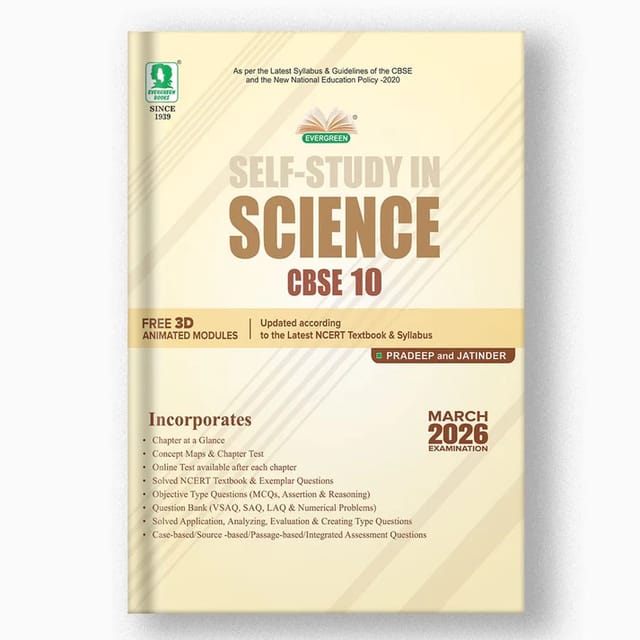 EVERGREEN CBSE CLASS 10 SCIENCE SELF STUDY | Latest Edition