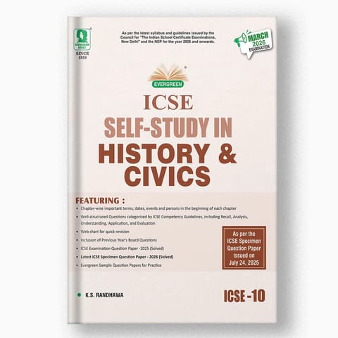 EVERGREEN ICSE CLASS 10 HISTORY AND CIVICS SELF STUDY | Latest Edition