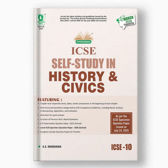 EVERGREEN ICSE CLASS 10 HISTORY AND CIVICS SELF STUDY | Latest Edition