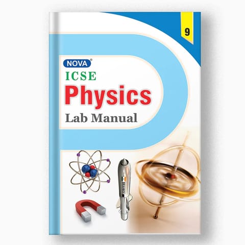 Nova ICSE Physics Lab Manual 9