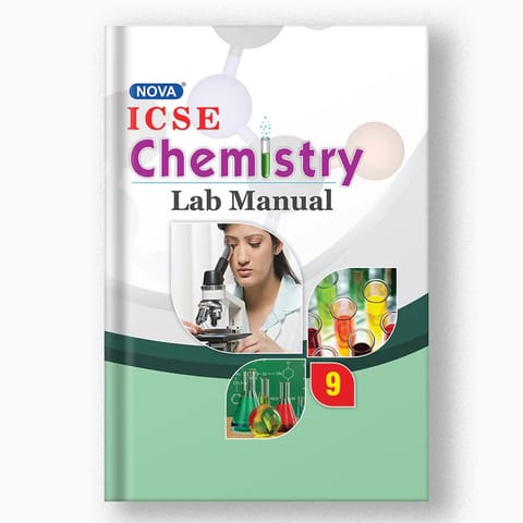Nova ICSE Chemistry Lab Manual 9
