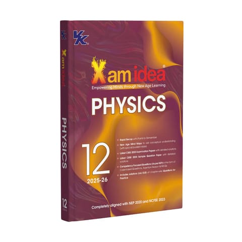Xam idea Class 12 Physics (2026) | CBSE Exam Ready | Mind Maps, Practice Papers and NCERT Solutions | NEP 2020 and NCFSE 2023 Aligned