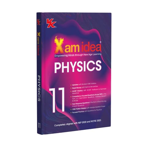 Xam idea Class 11 Physics (2026) | Latest CBSE Syllabus| Rapid Recap | NCERT Mastery and Competency Focused and Free Response Qs