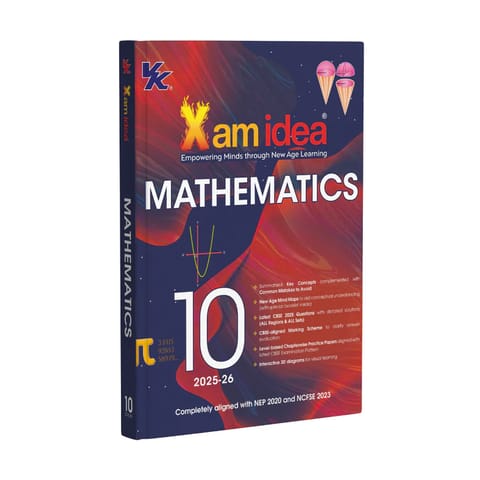 Xam idea Class 10 Mathematics (2026) | Latest CBSE Syllabus | NEP 2020 and NCFSE 2023 Aligned | New age Mind Maps and Practice Papers | Interactive 3D Diagrams