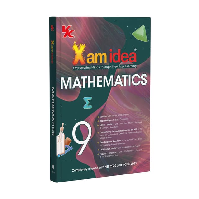 Xam idea Class 9 Mathematics (2026) | Latest CBSE Syllabus| NEP 2020 and NCFSE 2023 Aligned | With Competency Focused and Free Response Qs | Self Assessment Tests