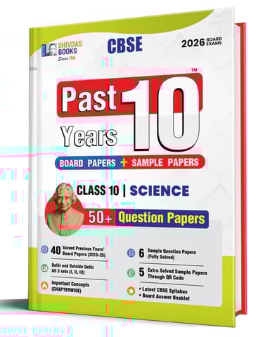 Shivdas CBSE Class 10 Past 10 Years Solved Papers Science | Latest Edition