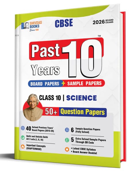 Shivdas CBSE Class 10 Past 10 Years Solved Papers Science | Latest Edition