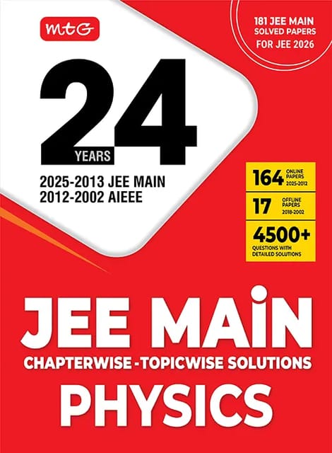 MTG 24 Years JEE MAIN (2025-2002) Physics| Latest Edition