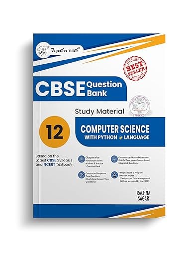 Together with CBSE Question Bank Computer Science with Python Class 12 (Chapterwise and Topic wise)