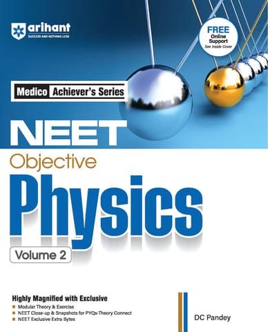 NEET Exploring (Objective) Physics Volume 2 Medico Achiever's Series I Revised and Magnified Edition 2026 | Free Online Support | By DC Pandey