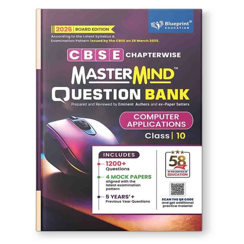 Class 10 Computer Applications Mastermind Question Bank | Blueprint | Latest Edition