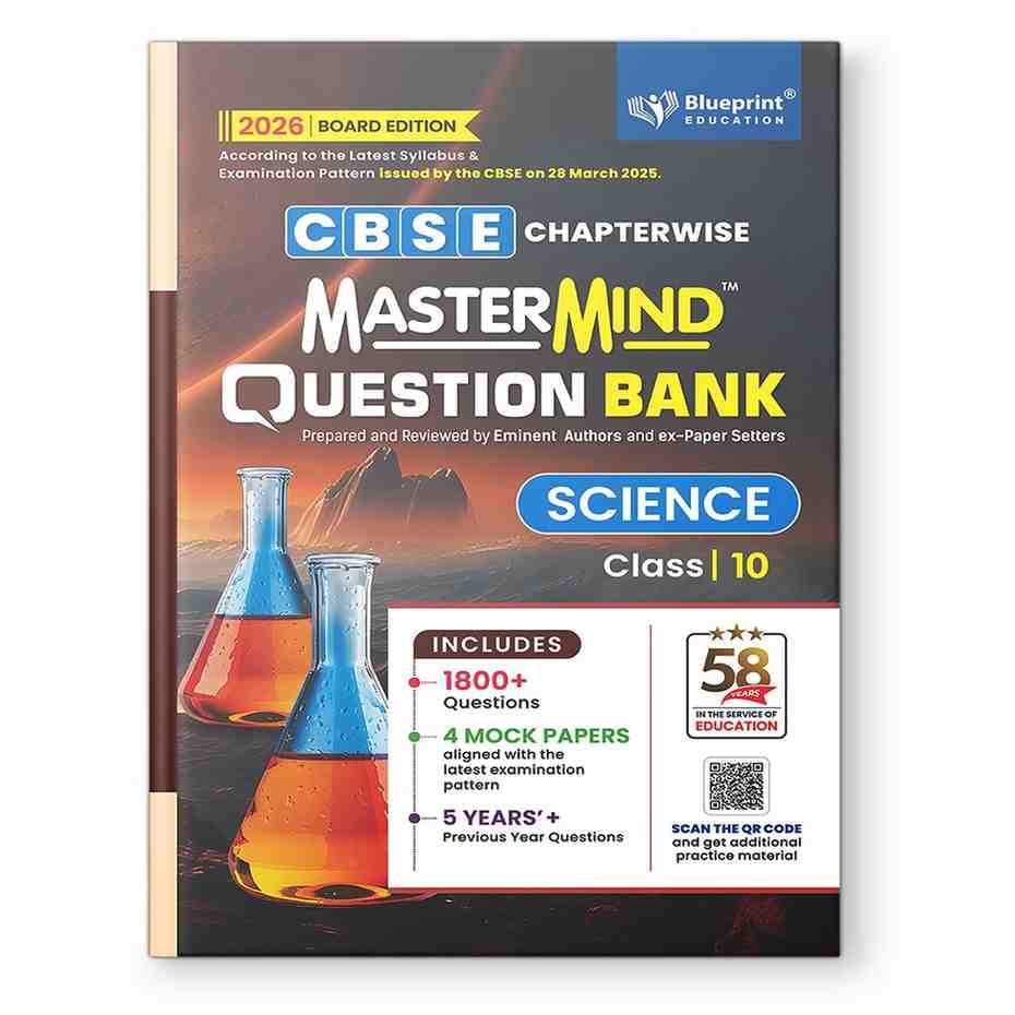 Class 10 Science Mastermind CBSE Question Bank | Blueprint | Latest Edition