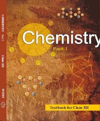 NCERT Class 12 Chemistry Part 1 | Latest Edition | With Binding