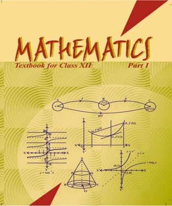 NCERT Class 12 Mathematics Part 1 Textbook of Maths | Latest Edition | With Binding