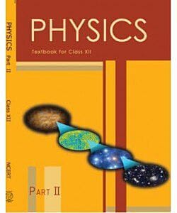 NCERT Class 12 Physics Part 2 Textbook of Science | Latest Edition | With Binding