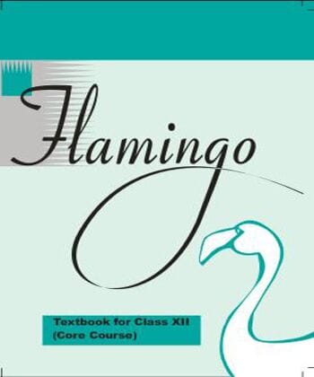 NCERT Class 12 Flamingo Textbook of English Core | Latest Edition | With Binding