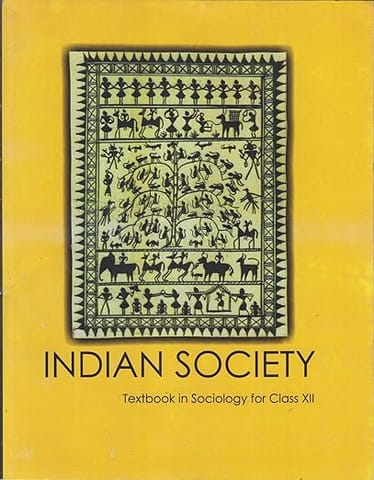 Indian Society Sociology for Class 12 2026 Edition (Including Binding)