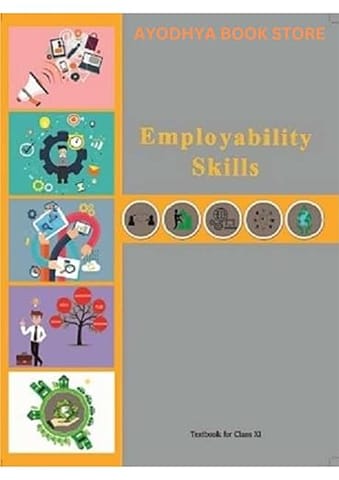 ES Employability Skills Textbook For Class 11 NCERT/CBSE (Including Binding)