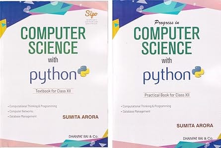 Progress In Computer Science with Python Textbook and Practical Book for Class 12 by Sumita Arora (2026)