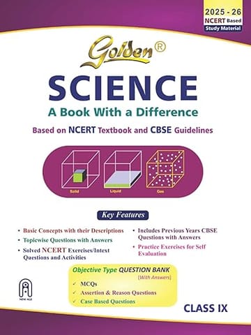 Golden Science Guide Class 9 Based on NEW NCERT