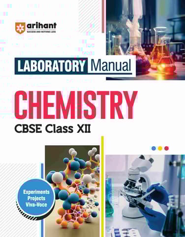 Arihant Laboratory Manual CBSE Chemistry Class 12 | Latest Edition