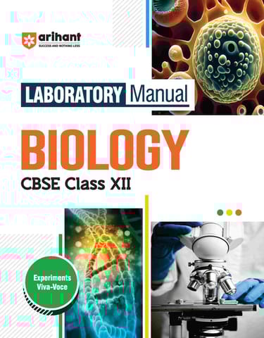 Arihant Laboratory Manual CBSE Biology Class 12 | Latest Edition