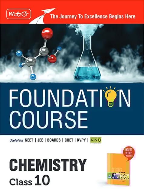 MTG Foundation Course Chemistry Book For IIT JEE, NEET, CUET, NSO Olympiad, KVPY Class 10 | Latest Edition