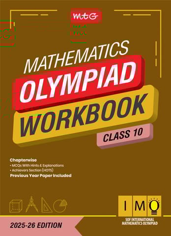 Class 10 International Mathematics Olympiad (IMO) Workbook for 2026 Exam with MCQs and Achievers Section