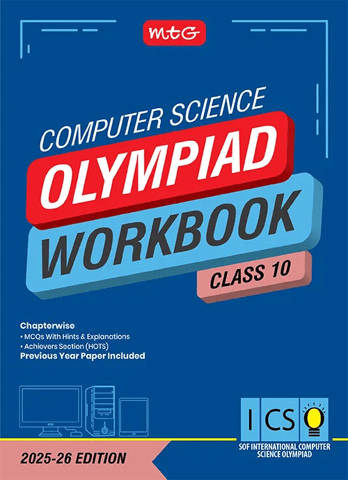 Class 10 International Computer Science Olympiad (ICSO) Workbook for 2026 Exam with MCQs and Achievers Section