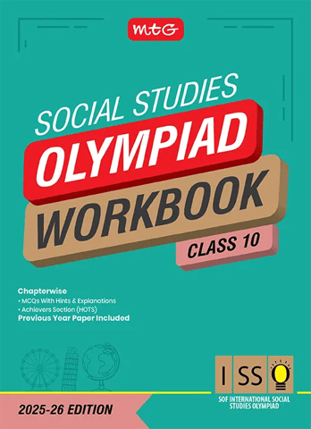 Class 10 International Social Studies Olympiad (ISSO) Workbook for 2026 Exam with MCQs and Achievers Section