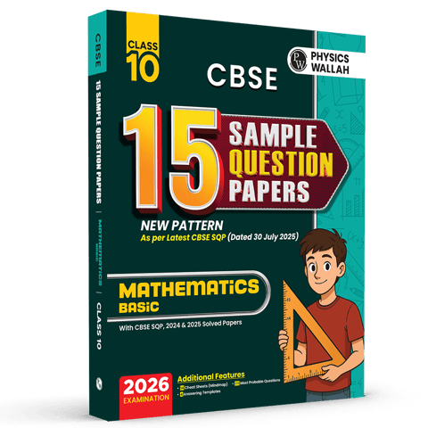 CBSE 15 SAMPLE QUESTION PAPERS CLASS 10 MATHEMATICS (BASIC) FOR 2026 BOARD EXAM