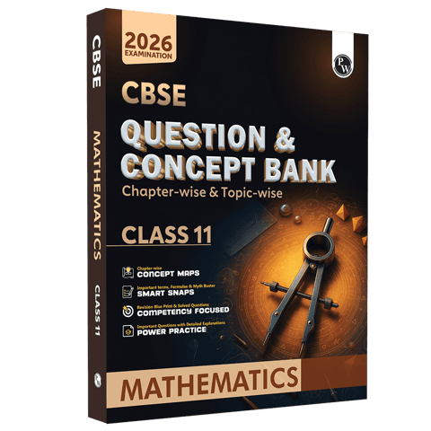 CBSE QUESTION AND CONCEPT BANK (QCB) CLASS 11MATHEMATICS CHAPTER WISE AND TOPIC WISE SOLVED QUESTIONS FOR 2026 EXAMS