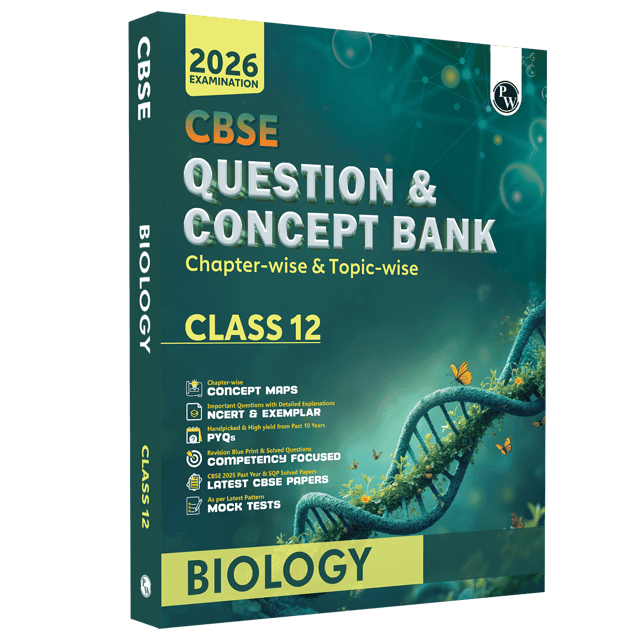 PW CBSE QUESTION AND CONCEPT BANK (QCB) BIOLOGY CHAPTER WISE AND TOPIC WISE SOLVED QUESTIONS CLASS 12 | LATEST EDITION