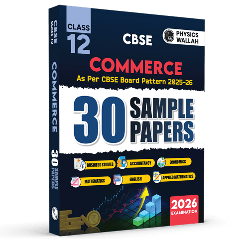 CBSE CLASS 12 COMMERCE STEAM COMBINED 30 SAMPLE PAPER FOR 2025-2026 BOARD EXAMS l BUSINESS STUDIES, ACCOUNTANCY, ECONOMICS, MATHEMATICS, ENGLISH, APPLIED MATHS