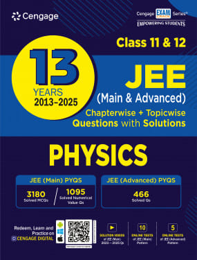 13 YEARS’ JEE (MAIN AND ADVANCED) (2013-2025) CHAPTER WISE AND TOPIC WISE PHYSICS SOLVED QUESTIONS