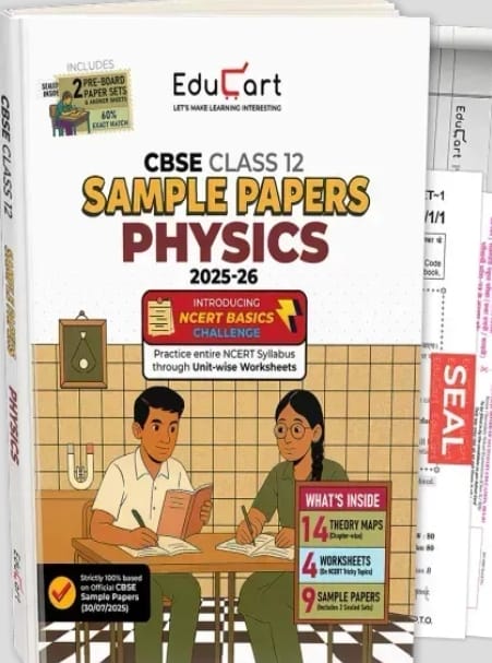 Educart CBSE Class 12 Physics Sample Paper with solved papers and exam practice sets | Latest Edition