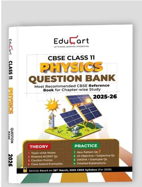 Educart CBSE Physics Question Bank  Class 11 | Latest Edition